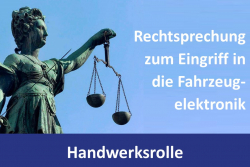 OLG Stuttgart: Rechtsprechung zum Eingriff in die Fahrzeugelektronik